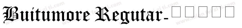 Buitumore Regutar字体转换